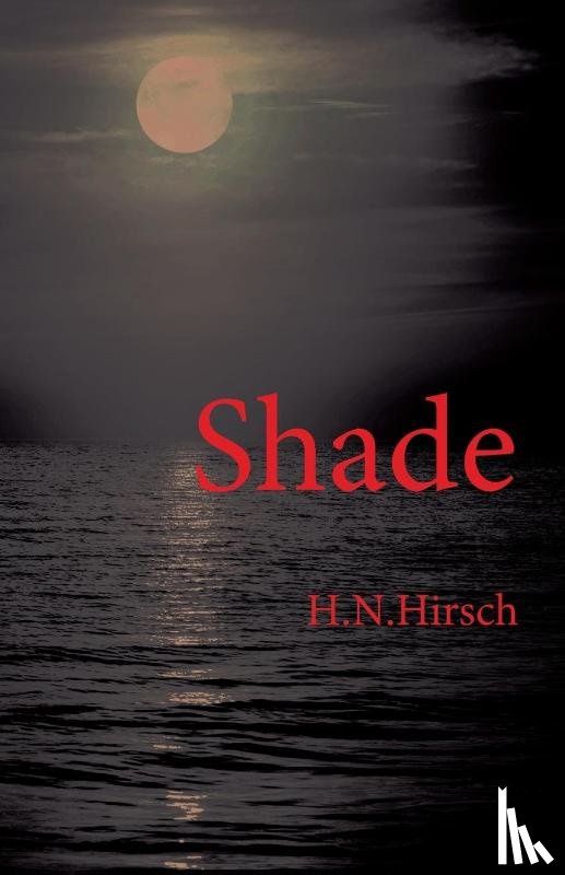 Hirsch, H N - Shade
