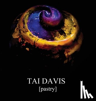 Davis, Tai - TAI DAVIS [Pastry]