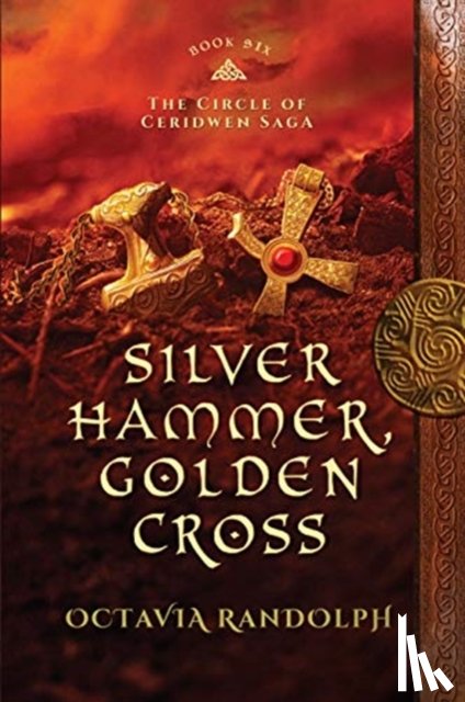 Randolph, Octavia - Silver Hammer, Golden Cross