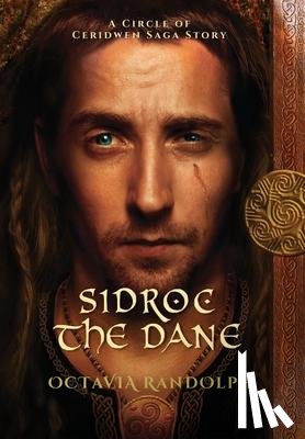 Randolph, Octavia - Sidroc the Dane