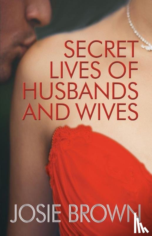Brown, Josie - Secret Lives of Husbands and Wives
