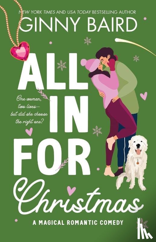 Baird, Ginny - All in for Christmas: A Magical Romantic Comedy