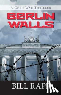 Rapp, Bill - Berlin Walls