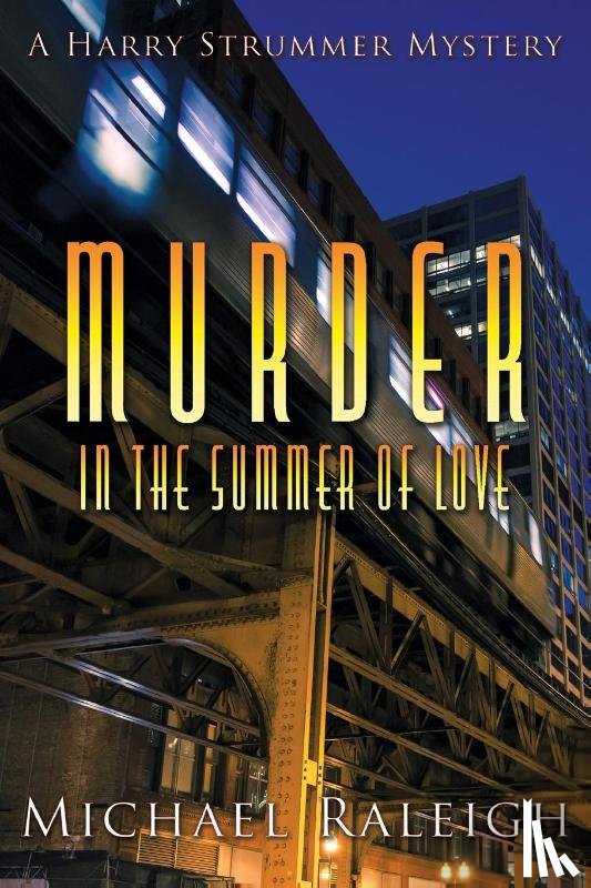 Raleigh, Michael - Murder in the Summer of Love