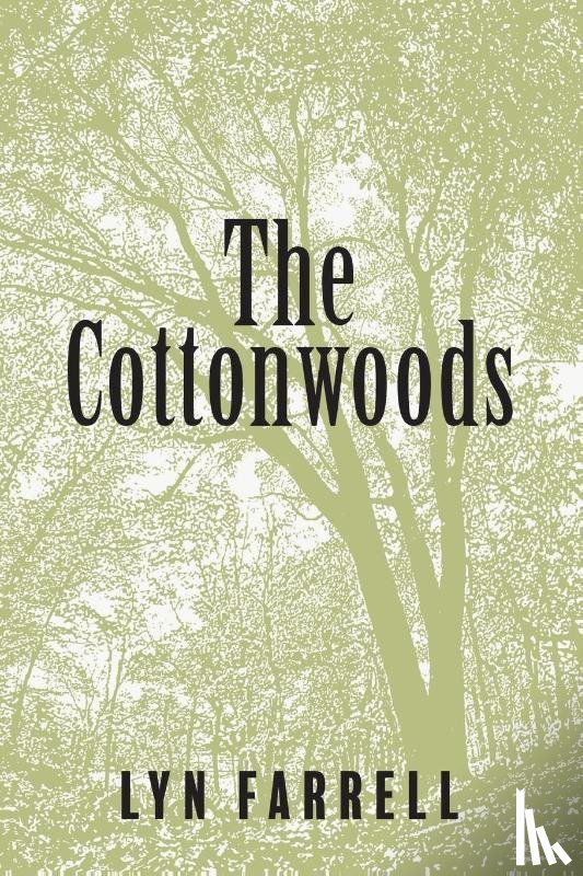Farrell, Lyn - The Cottonwoods