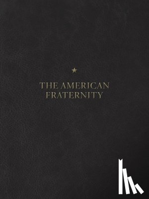 Moisey, Andrew - The American Fraternity