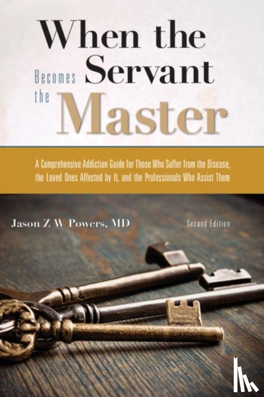 Powers, Jason Z. W. (Jason Z. W. Powers) - When the Servant Becomes the Master