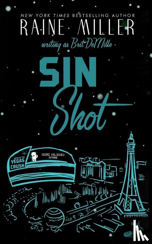 Miller, Raine, DeMille, Brit - Sin Shot