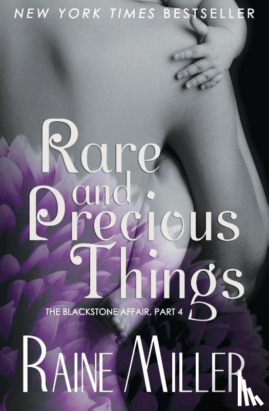 Miller, Raine - Rare and Precious Things