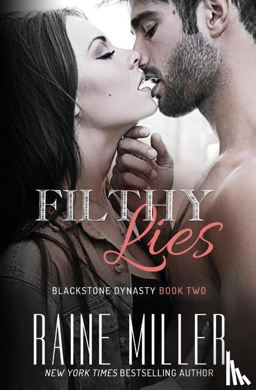 Miller, Raine - Filthy Lies