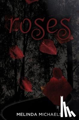 Michaels, Melinda - Roses