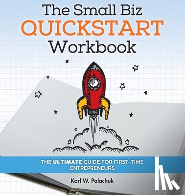 Palachuk, Karl W - The Small Biz Quickstart Workbook