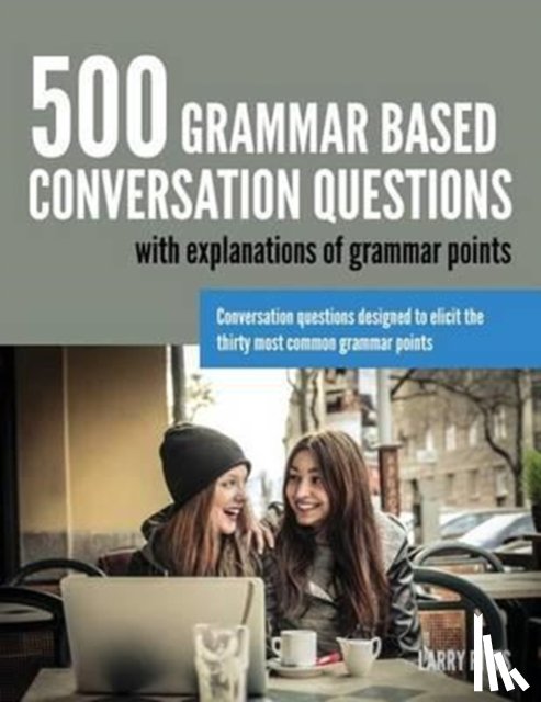Larry Pitts - 500 Grammar Based Conversation Questions