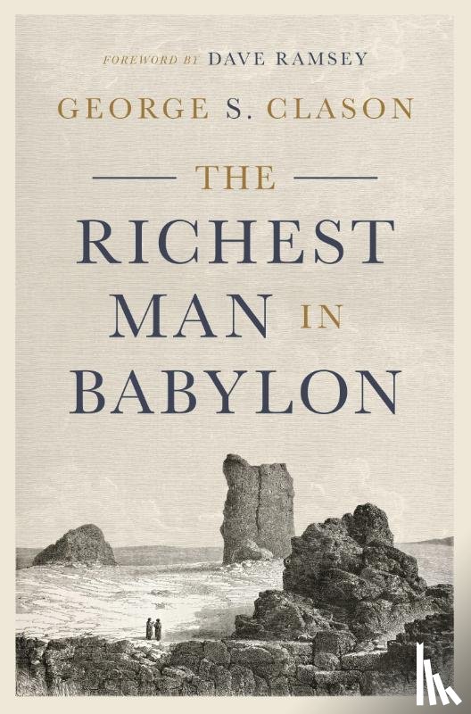 Clason, George S., Ramsey, Dave - RICHEST MAN IN BABYLON