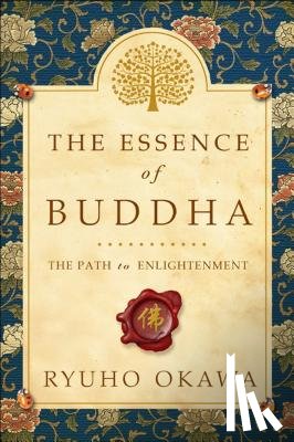 Okawa, Ryuho - The Essence of Buddha