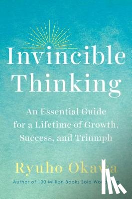 Okawa, Ryuho - Invincible Thinking