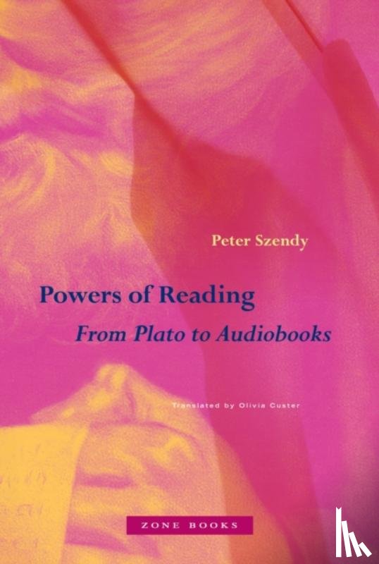 Szendy, Peter - Powers of Reading