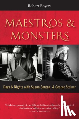 Boyers, Robert - Maestros & Monsters