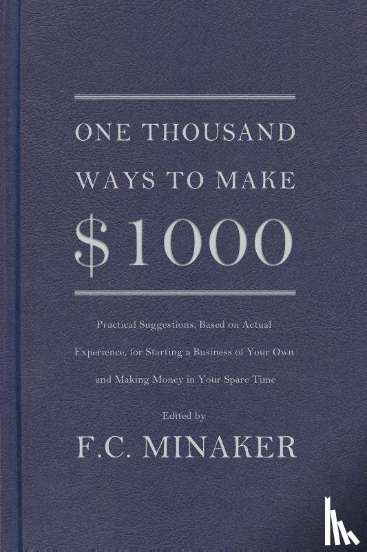 Minaker, F. C. - One Thousand Ways to Make $1000