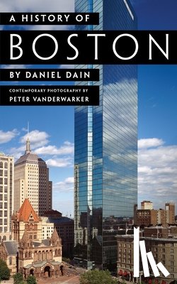 Dain, Daniel - A History of Boston