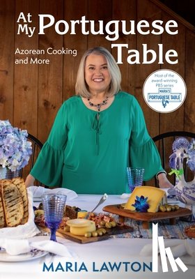 Lawton, Maria - At My Portuguese Table