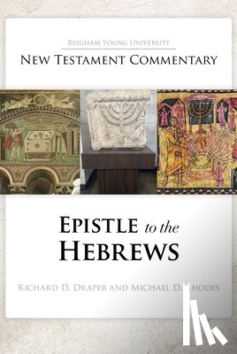 Draper, Richard - EPISTLE TO THE HEBREWS