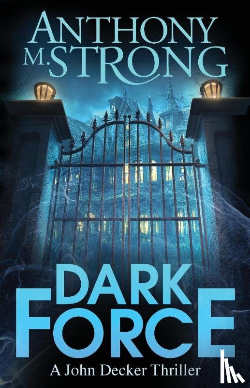 Strong, Anthony M. - Dark Force
