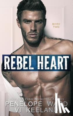 Keeland, VI - Rebel Heart: Book Two