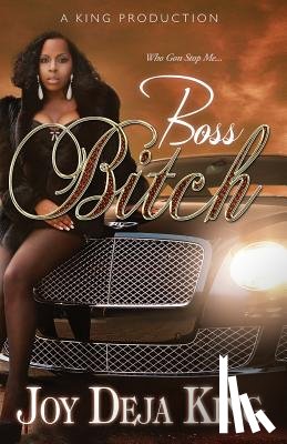King, Joy Deja - Boss Bitch