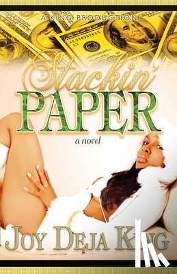 King, Joy Deja - Stackin' Paper