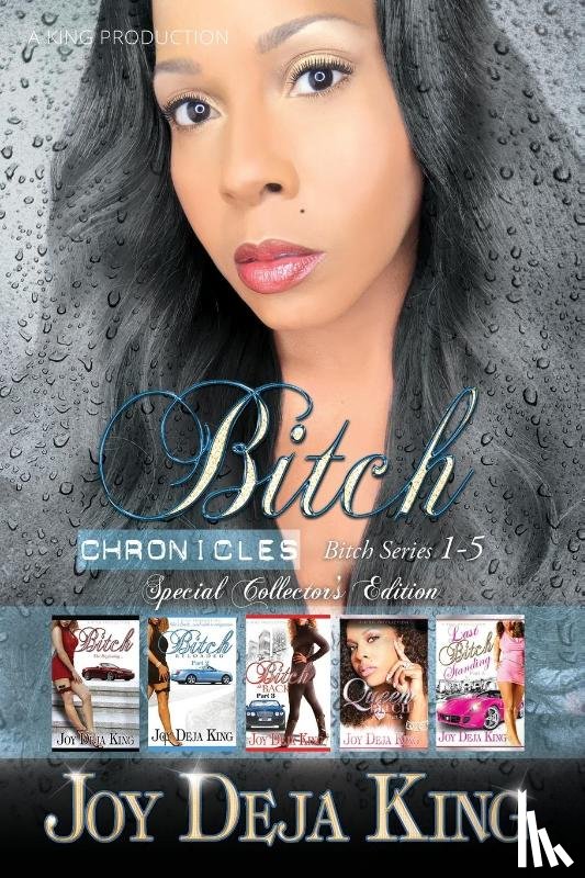 King, Joy Deja - Bitch Chronicles