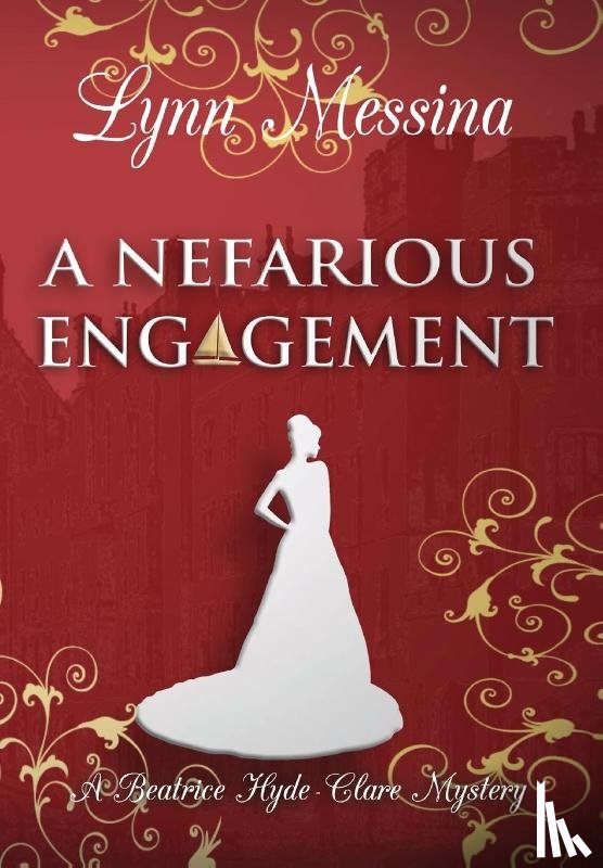 Messina, Lynn - A Nefarious Engagement