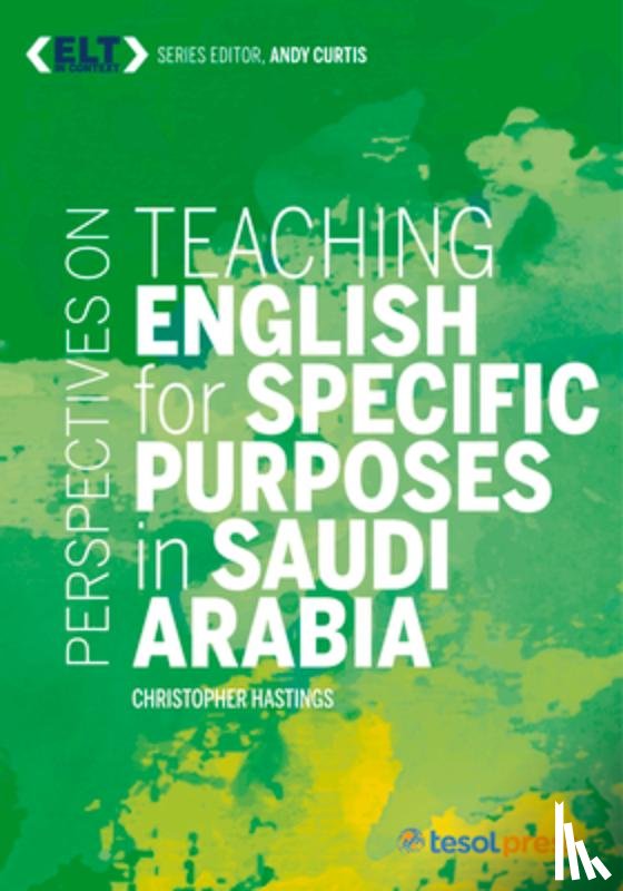 Hastings, Christopher - Perspectives on Teaching English for Specific Purposes in Saudi Arabia