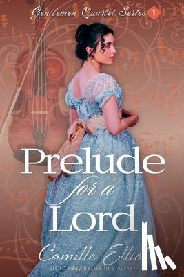 Elliot, Camille - Prelude for a Lord