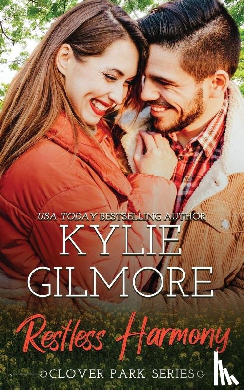 Gilmore, Kylie - Restless Harmony