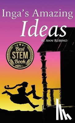 Rubino, Ann - Inga's Amazing Ideas
