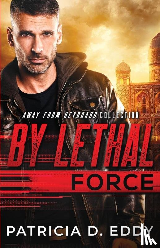 Eddy, Patricia D - By Lethal Force