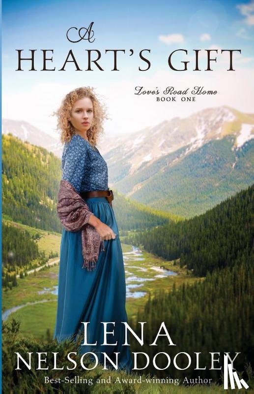 Dooley, Lena Nelson - A Heart's Gift