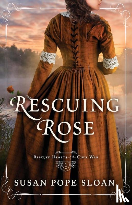 Sloan, Susan Pope - Rescuing Rose