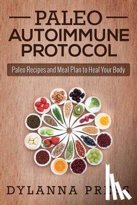 Dylanna Press - Paleo Autoimmune Protocol