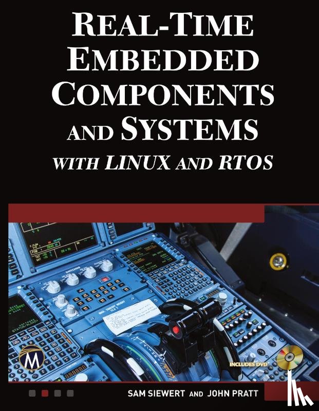 Siewert, Sam, Pratt, John - Real-Time Embedded Components and Systems with Linux and RTOS