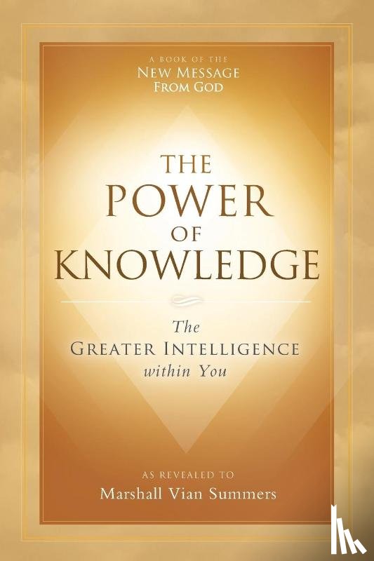 Summers, Marshall Vian - The Power of Knowledge