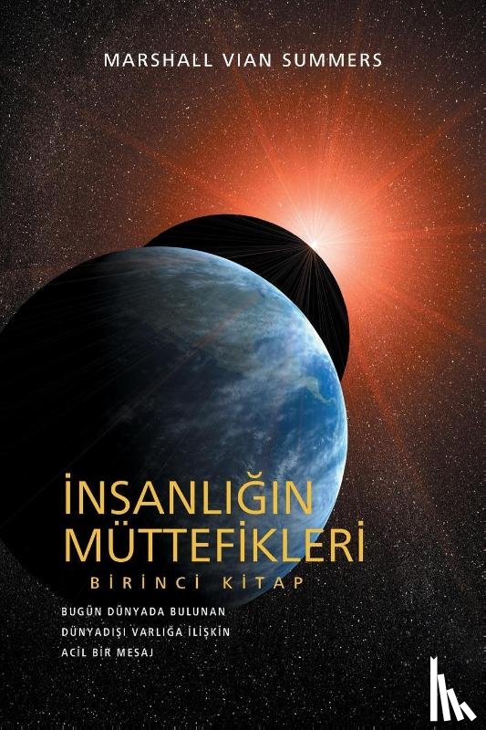 Summers, Marshall Vian - İnsanlığın Müttefikleri Birinci Kitap