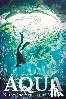 Walters, Katherine Armstrong - Aqua
