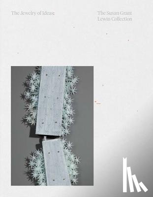 Baumann, Caroline - The Jewelry of Ideas: The Susan Grant Lewin Collection