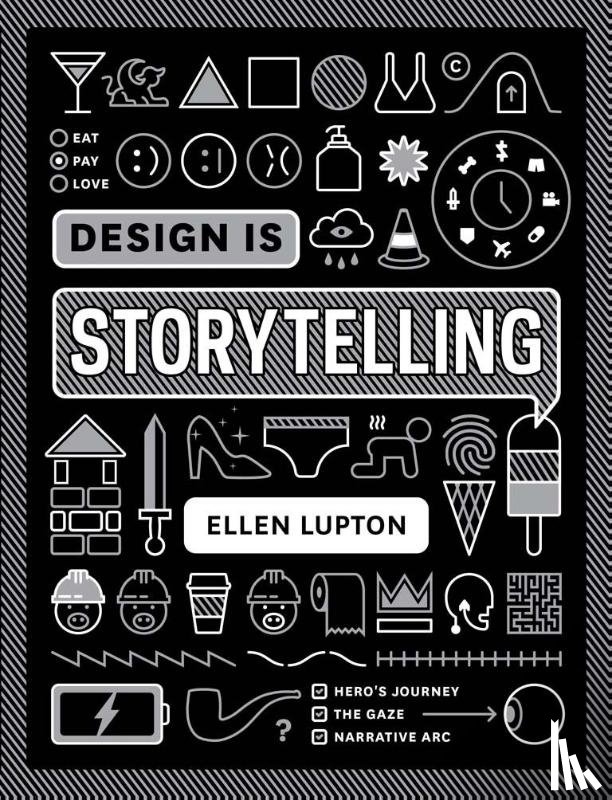 Lupton, Ellen - Design is Storytelling