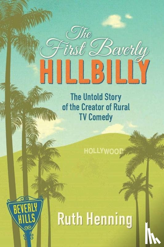 Henning, Ruth - The First Beverly Hillbilly