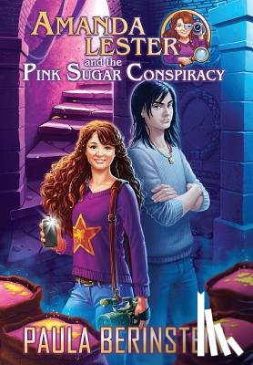 Berinstein, Paula - Amanda Lester and the Pink Sugar Conspiracy