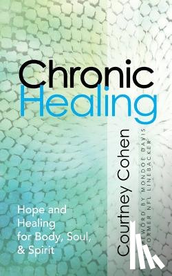 Cohen, Courtney - Chronic Healing