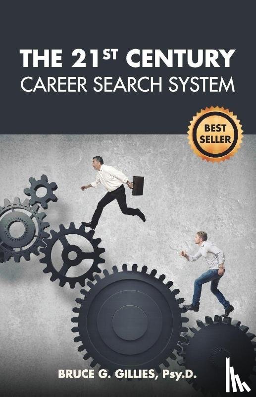 Gillies, Bruce G - The 21st Century Career Search System